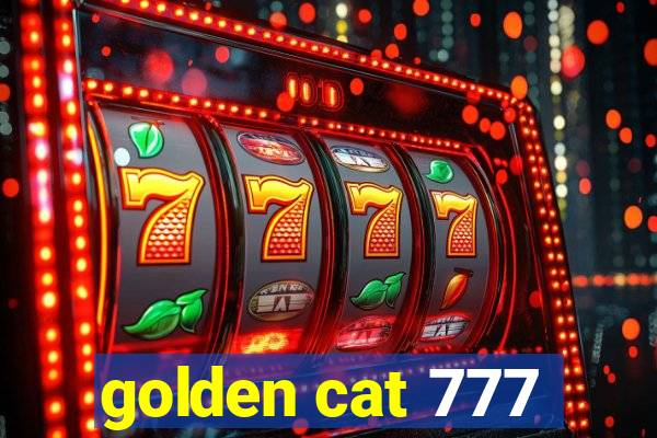 golden cat 777